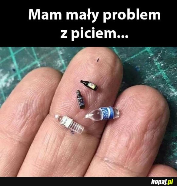 MAŁY PROBLEM