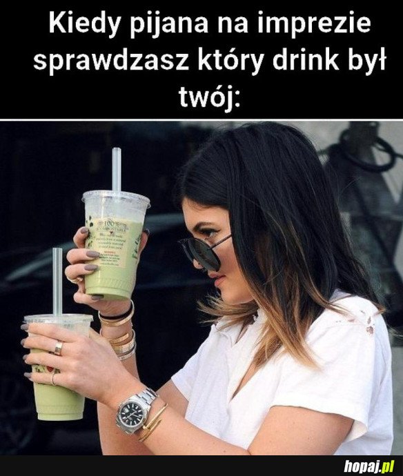 KIEDY SPRAWDZASZ DRINKI