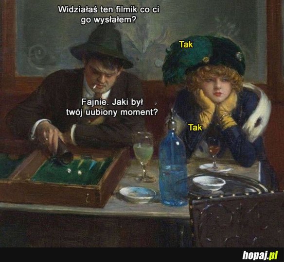 WIDZIAŁAŚ TEN FILMIK CO CI GO WYSŁAŁEM?