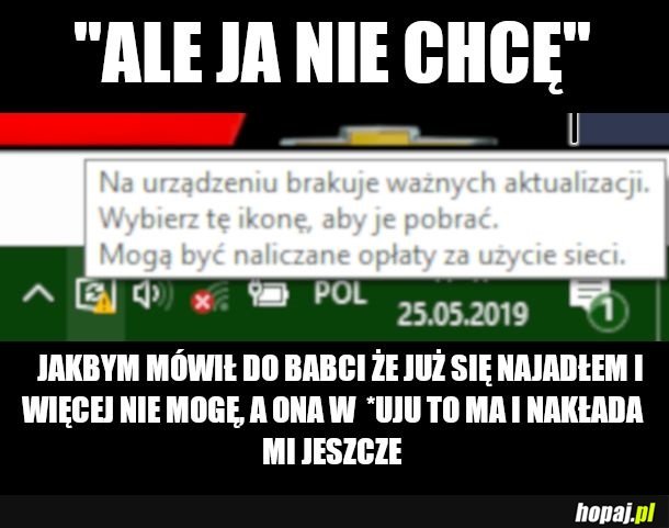 Babciu dość