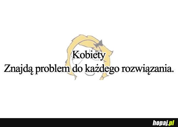 Kobiety znajdą problem