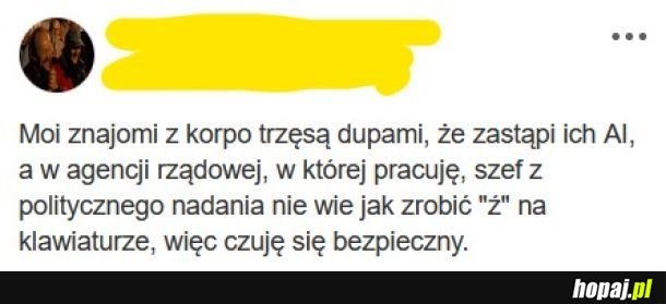 Czuję się bezpieczny.