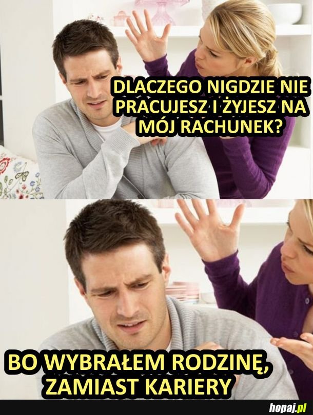 Wybrałem rodzinę zamiast kariery