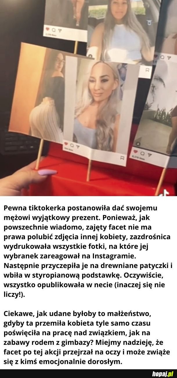 Panowie, jest tyle fajnych dziewczyn. Czemu wybieracie takie?