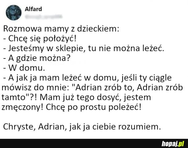 Chcę po prostu poleżeć