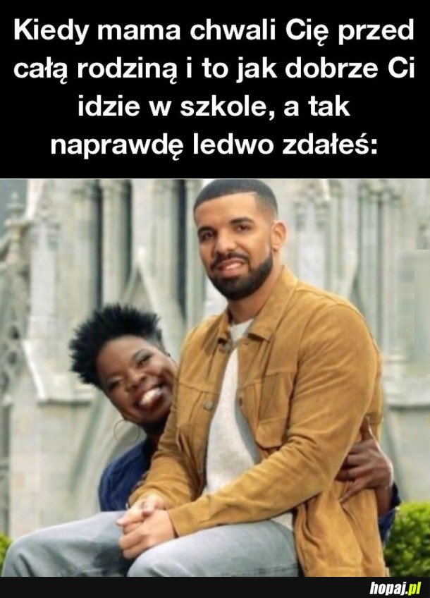 KIEDY MAMA CIĘ CHWALI