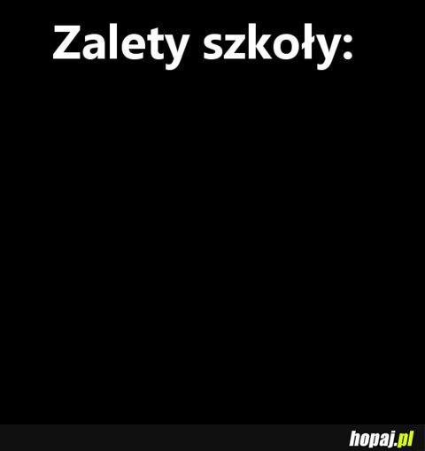 Oto zalety szkoły