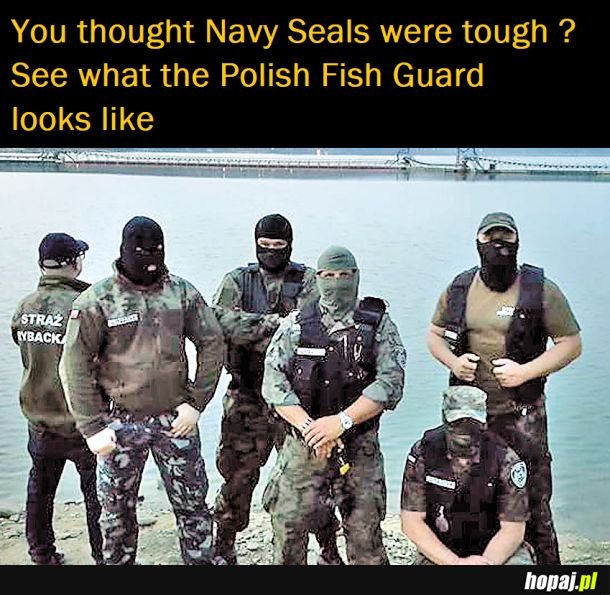 Myślałeś że Navy Seals są twardzi ? Patrz jak wygląda polska straż rybacka ...