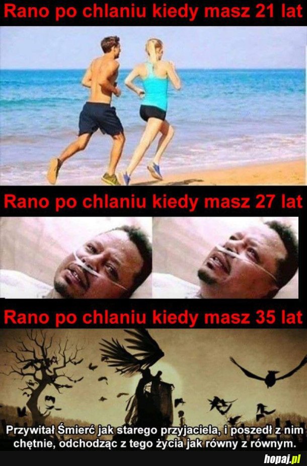 KIEDY SIĘ STARZEJESZ