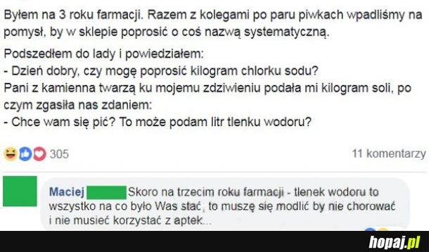 Byłem na 3 roku farmacji 