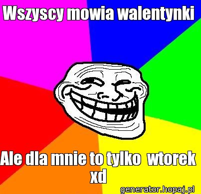 Wszyscy mowia walentynki