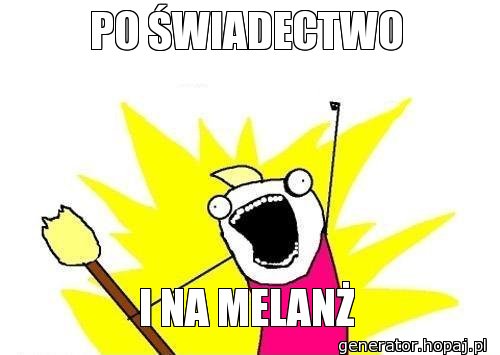 PO ŚWIADECTWO