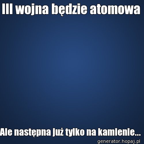 III wojna będzie atomowa