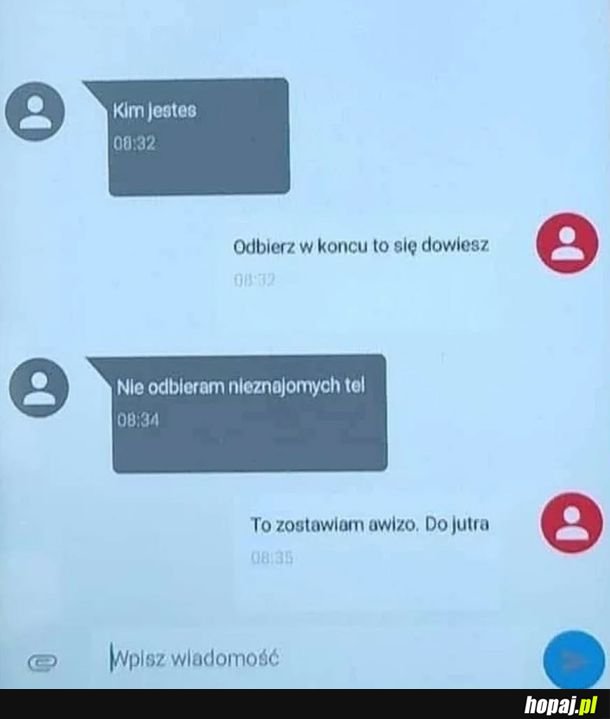 Kiedy boisz się odbierać od nieznajomych