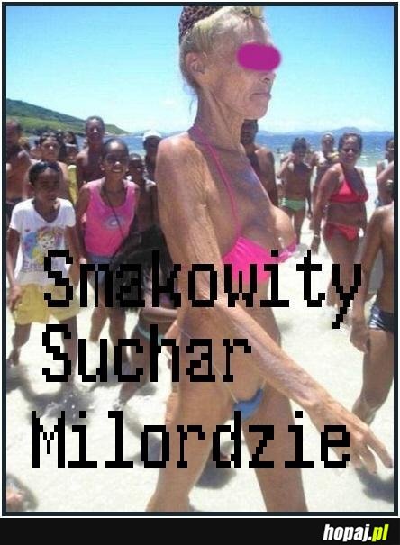 Smakowity suchar milordzie