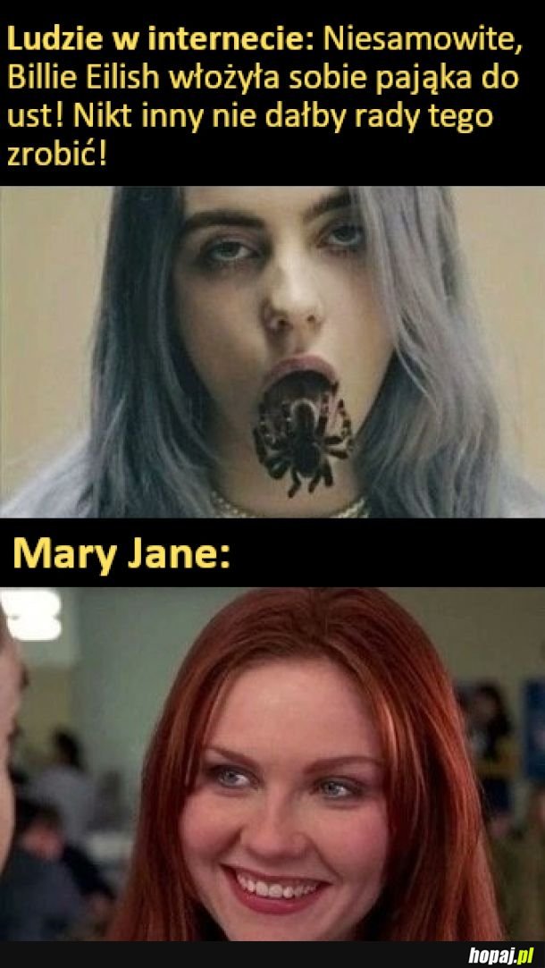 Myślę, że Billie mogła się zainspirować Mary Jane