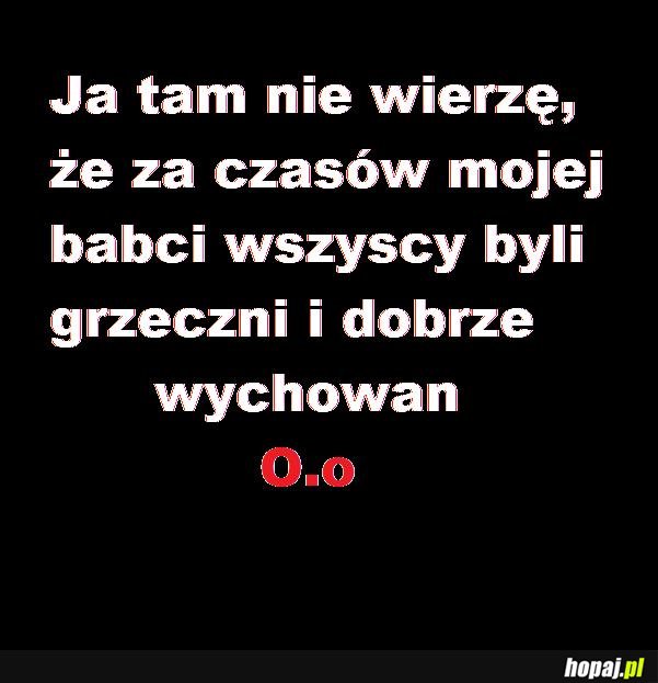 Nie wierzę w to