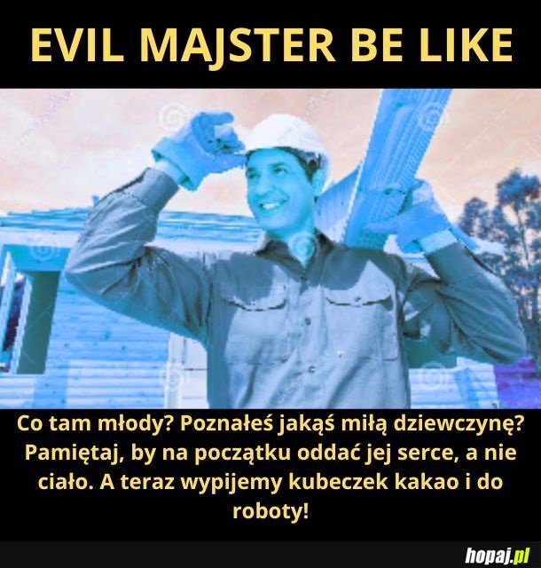 Evil Majster