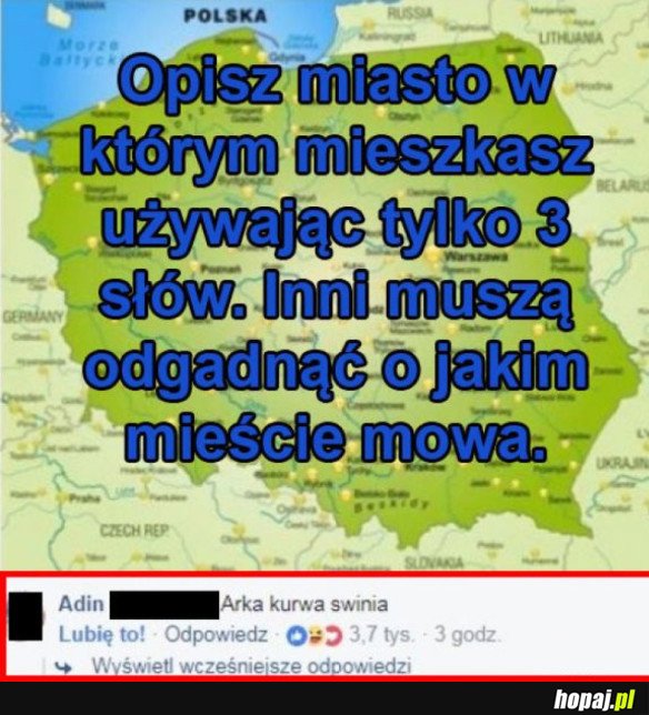 OPISZ MIASTO UŻYWAJĄC TYLKO 3 SŁÓW