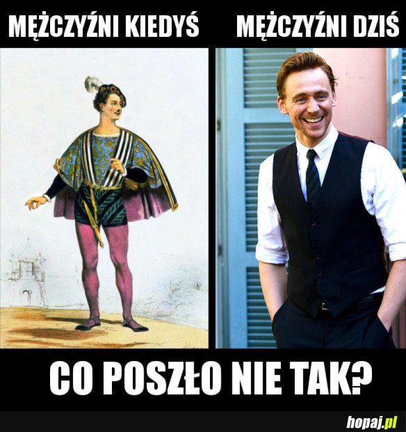 MĘŻCZYŹNI KIEDYŚ I DZIŚ