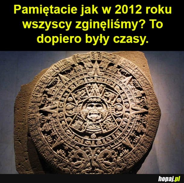 To były czasy