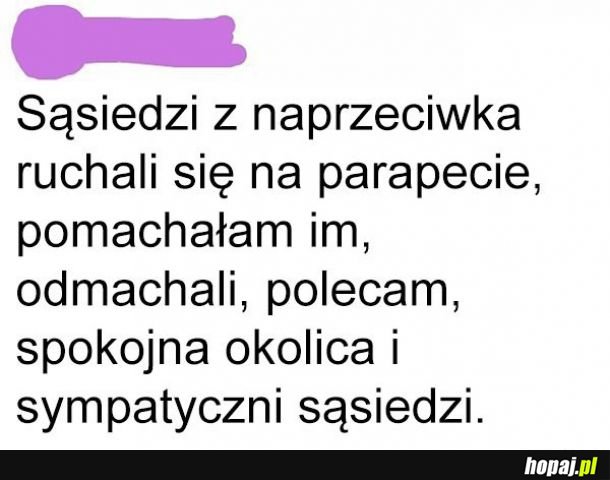 Sąsiedzi z naprzeciwka