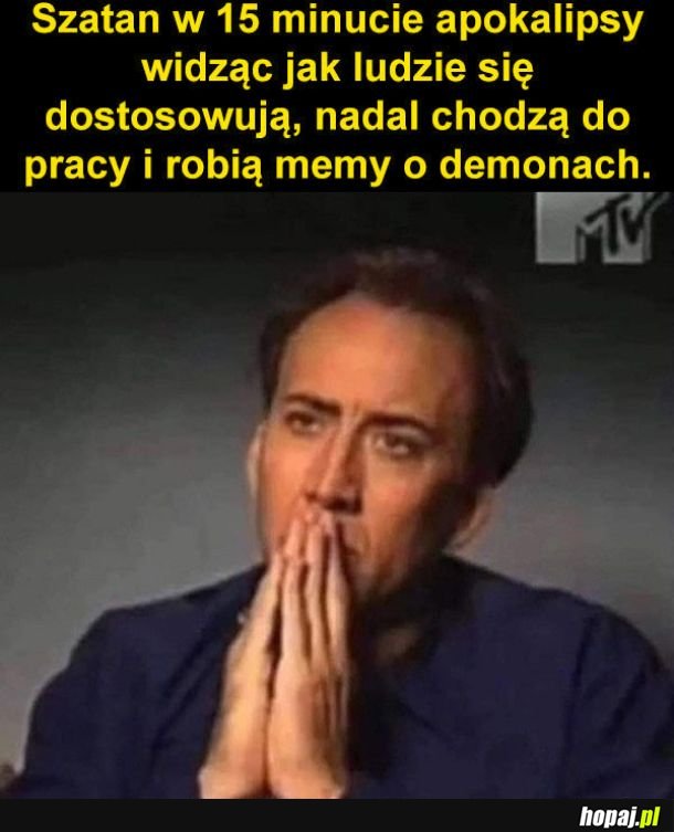 Ludzkość teraz taka jest