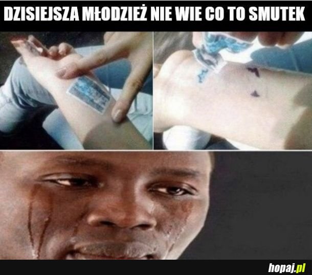 Każdy to przeżył