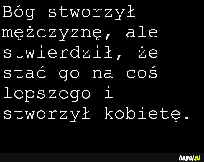 Dlaczego Bóg stworzył kobietę?