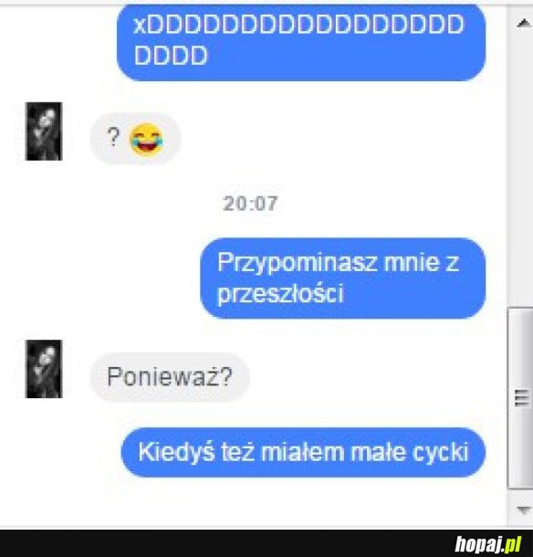 Przypominasz mnie z przeszłości