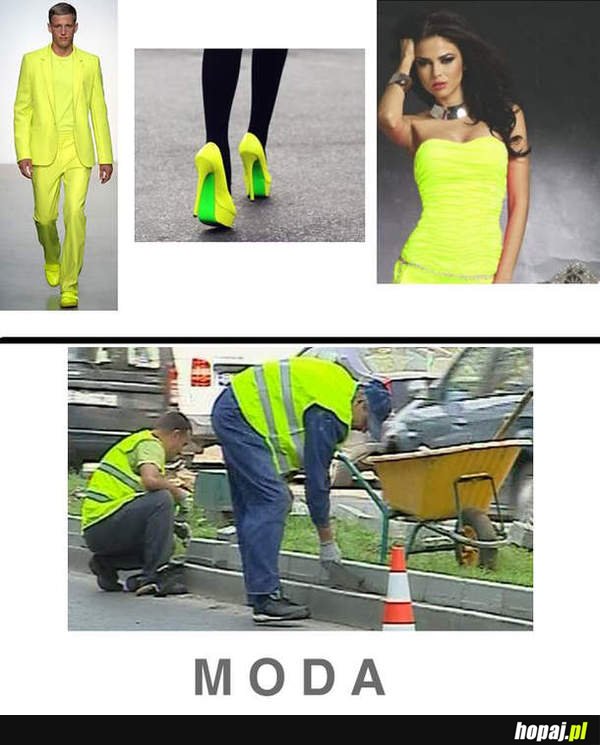 Taka moda, nic nie poradzisz