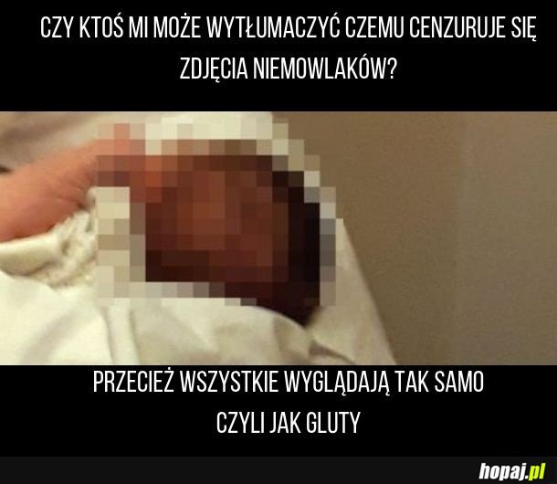 Przecież wszystkie dzieci są takie same