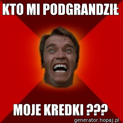 KTO MI PODGRANDZIŁ