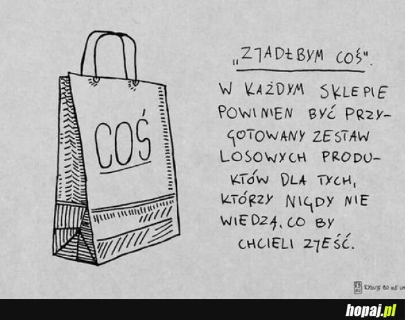 Zjadłbym coś
