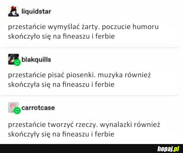 Świat skończył się na Fineaszu i Ferbie
