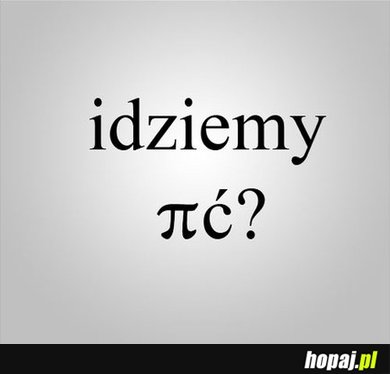 Idziemy?