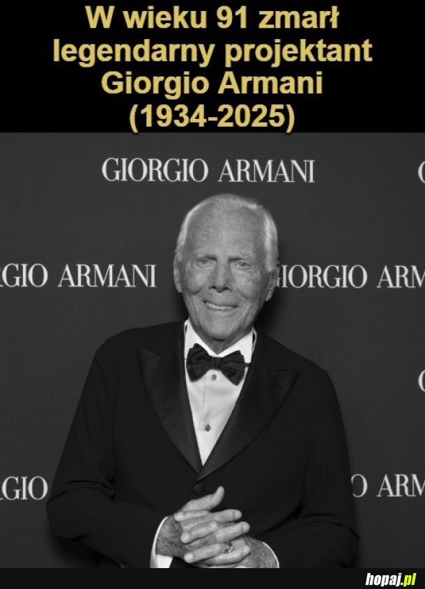 Nie żyje Giorgio Armani