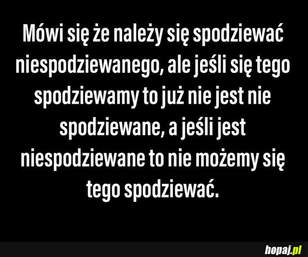  Nie mogę spać bo się spodziewam 