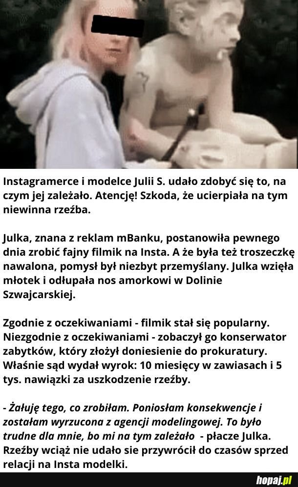 Tym młotkiem mogła w coś innego walnąć