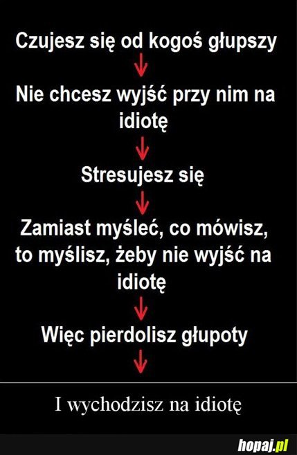 Czujesz się od kogoś głupszy?