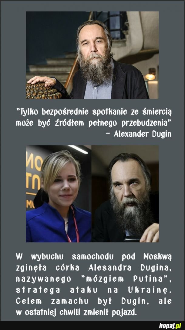 W wybuchu samochodu pod Moskwą zginęła córka Alesandra Dugina, nazywanego &quot;mózgiem Putina&quot;.