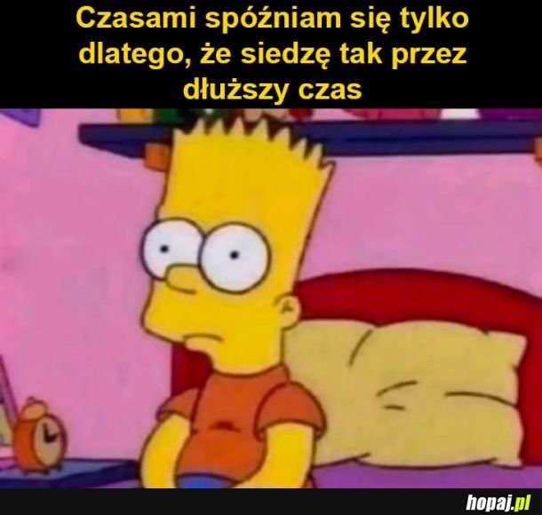 Powody mojego spóźnienia