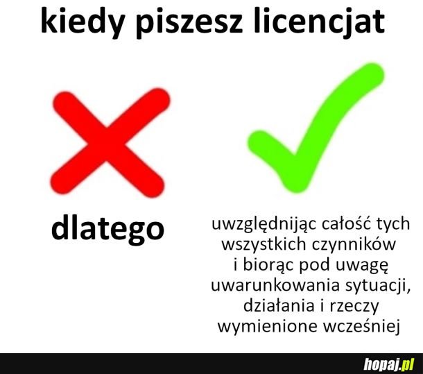 Kiedy piszesz licencjat