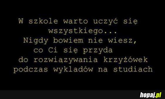 W szkole warto uczyć się wszystkiego