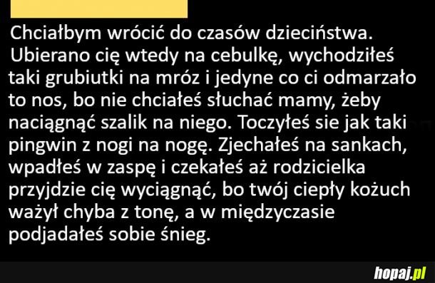 Fajnie było być dzieckiem