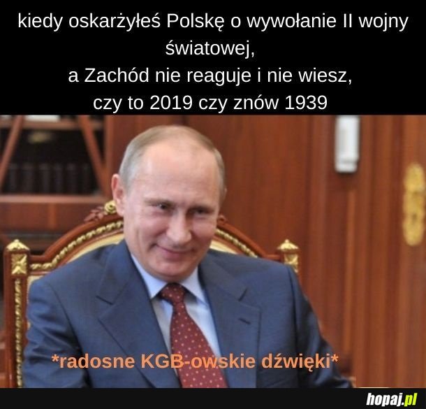 Przecież wiadomo, że to Polska zaatakowała Niemcy