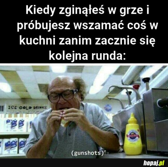 KIEDY ZGINĄŁEŚ W GRZE