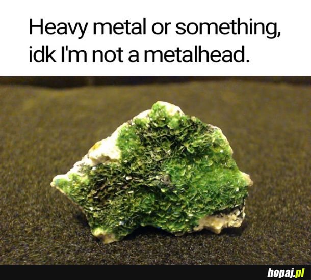 Heavy metal