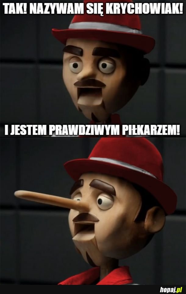 Nie dość że drewno, to kłamczuszek