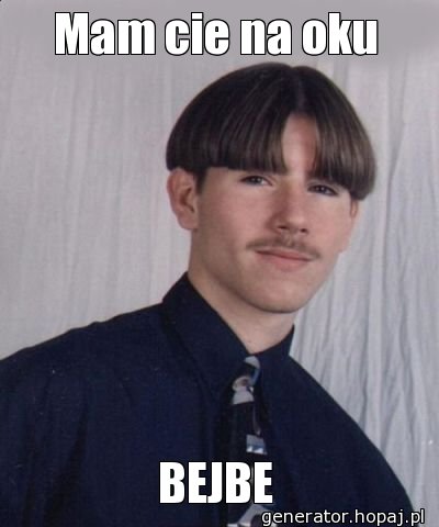 Mam cie na oku